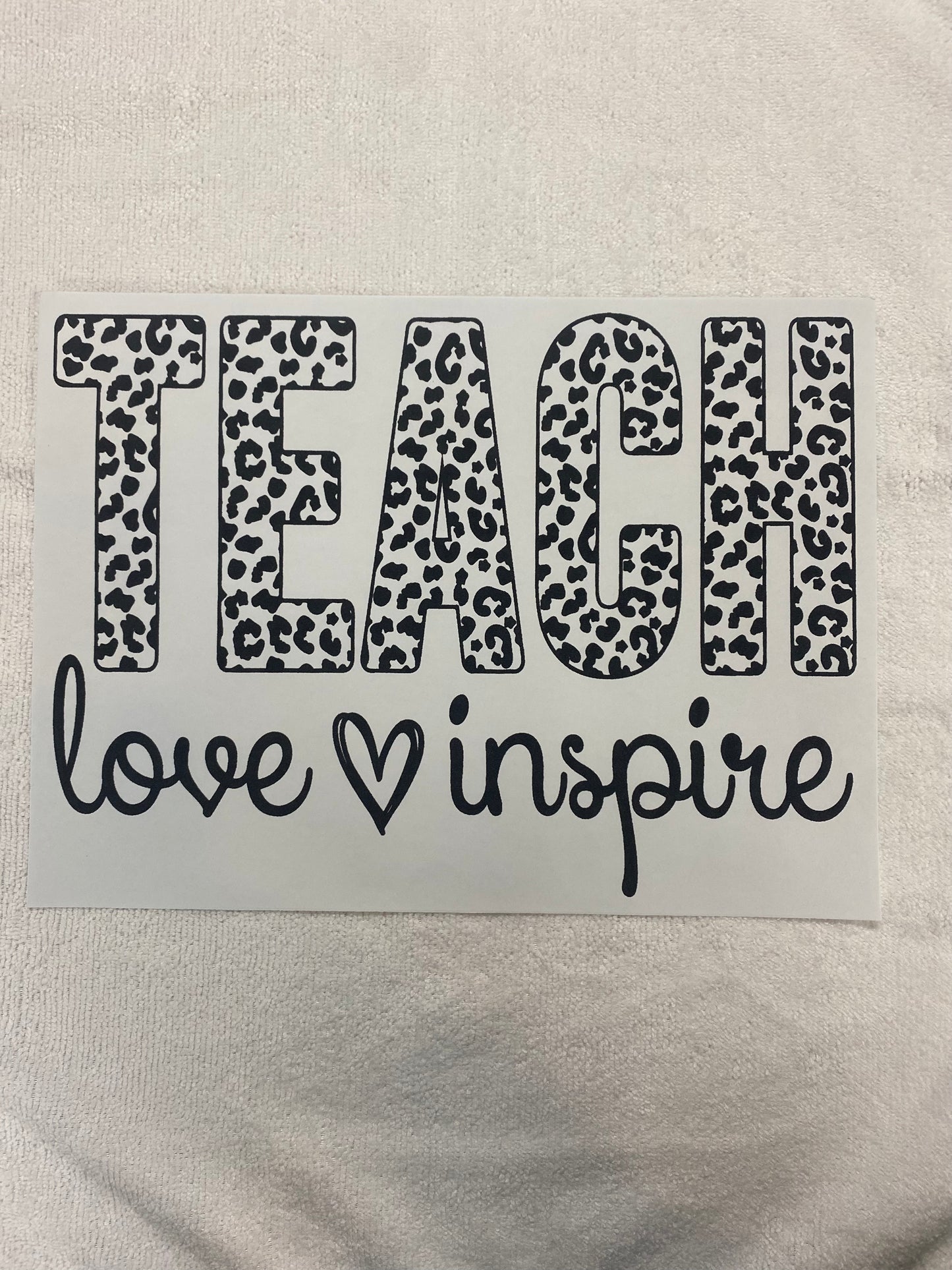 Teach, Love, Inspire