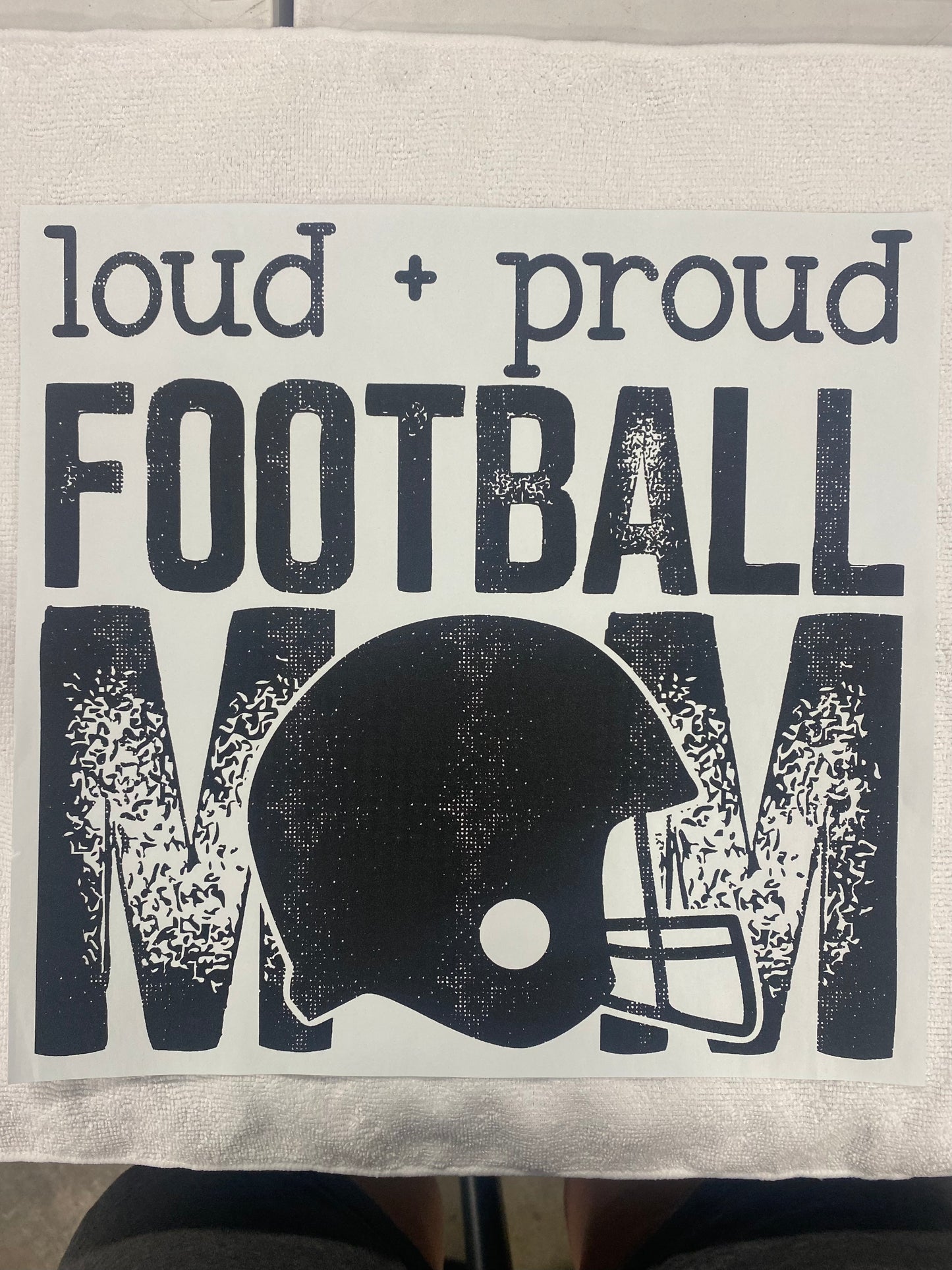 Loud and Proud Football Mom