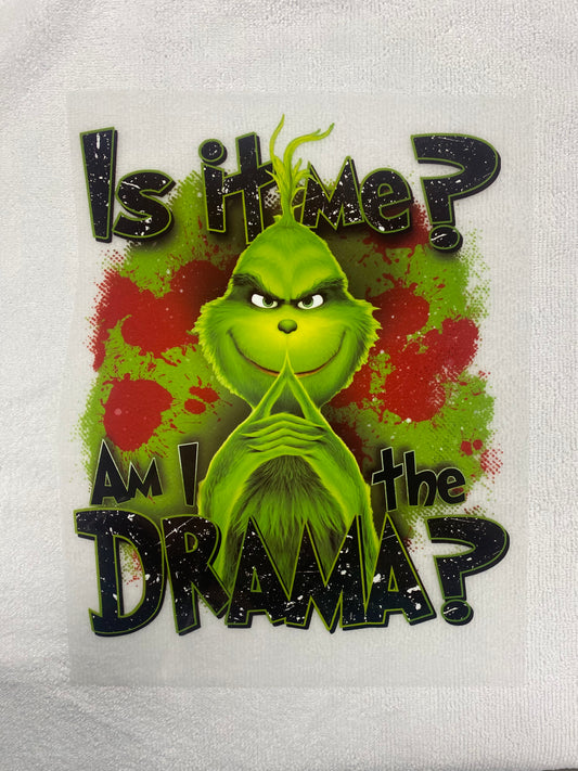 Am I The Drama Grinch