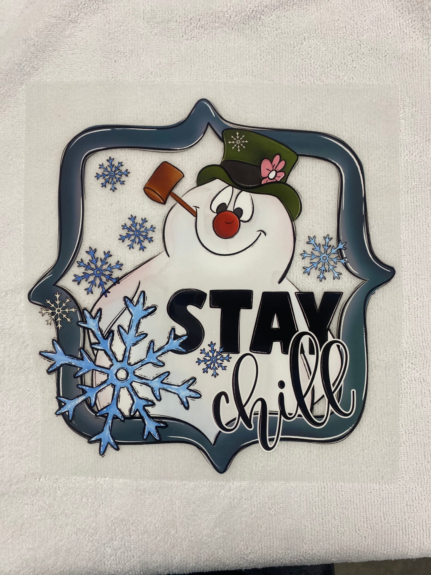 Stay Chill Frosty