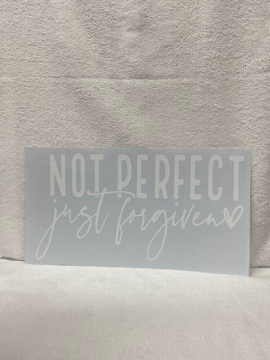 Not Perfect, Just Forgiven